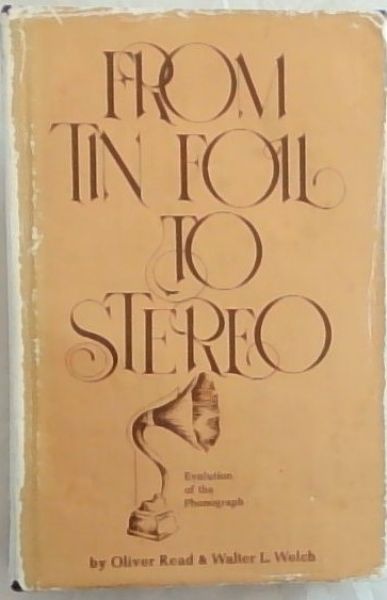 From tin foil to stereo: Evolution of the phonograph