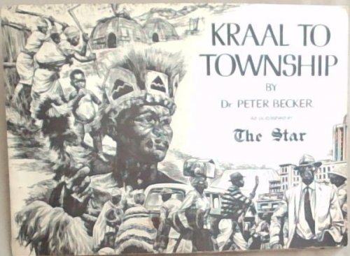 Kraal to Township