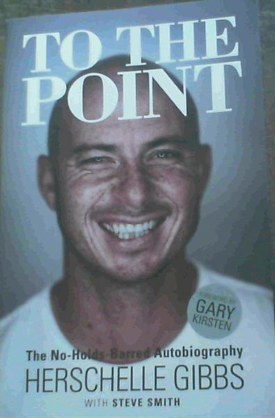 To the Point : The No-Holds-Barred Autobiography