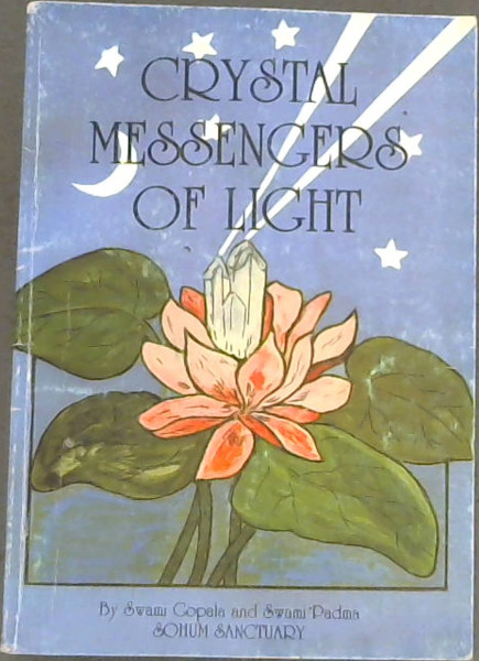 Crystals Messengers of Light