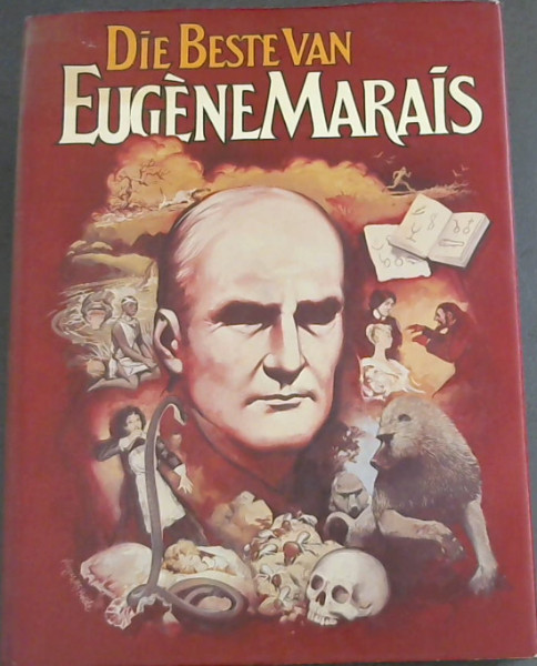 Die Beste Van Eugene Marais (Afrikaans Edition)