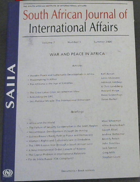 Image for South African Journal of International Affairs Volume 7 , Number 1, Summer 2000 (War and Peace in Africa) South African Journal of International Affairs Volume 7 , Number 1, Summer 2000 (War and Peace in Africa)