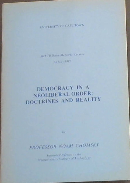 Democracy in a Neoliberal Order: Doctrines and Reality - 36th TB Davie Memorial Lecture, 28 May 1997, University of Cape Town