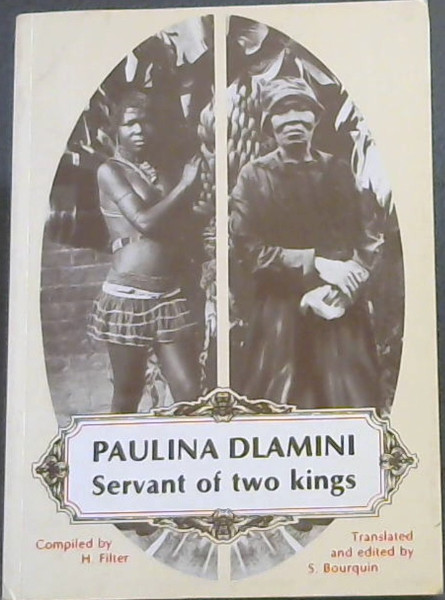 Paulina Dlamini: Servant of Two Kings