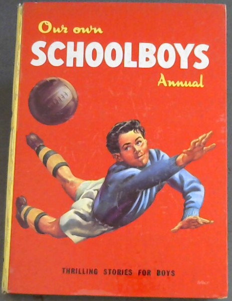 Our Own Schoolboys Annual