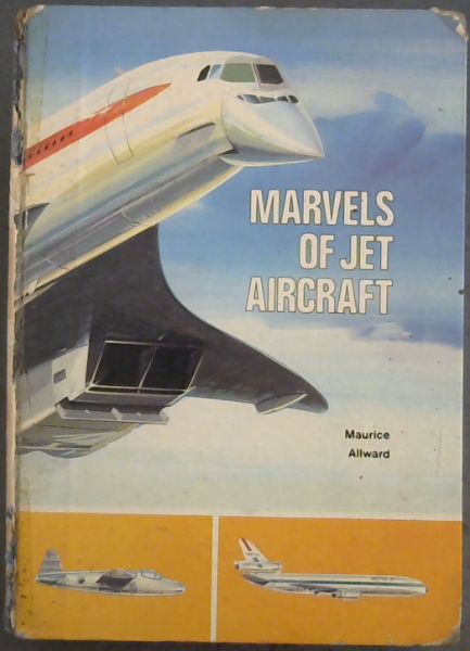 Image for Marvels of jet aircraft Marvels of jet aircraft