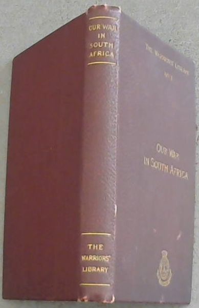 Our War in South Africa [The Warrior's Library No.3]