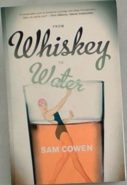 From Whiskey to Water