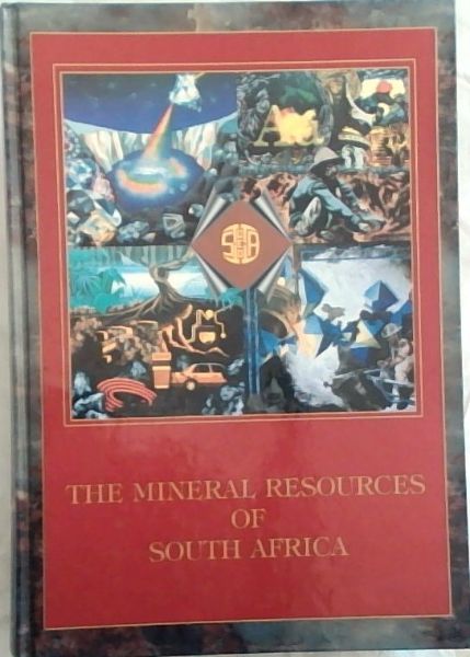 The mineral resources of South Africa (Handbook)