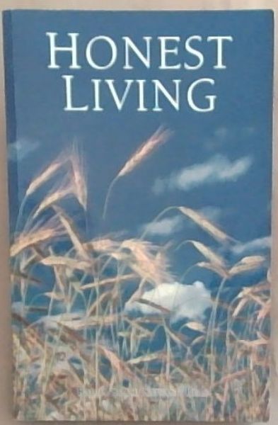Image for Honest Living : A Means To An End Honest Living : A Means To An End