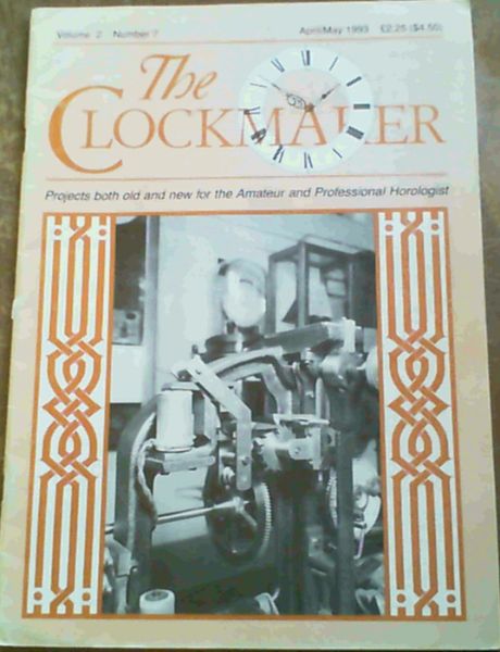 The Clockmaker Vol. 2 Number 7 April/May 1993