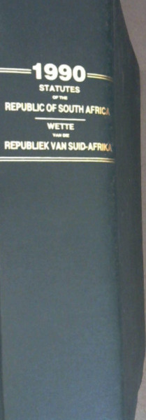 Statutes of the Republic of South Africa 1990 / Wette van die Republiek van Suid-Afrika 1990 : Staatskoerant van die Republiek van Suid-Afrika - Kaapstad, 9 Maart 1990 - Vol 297, No 12330 - 13 July 1990 - Vol 301, No 12642 / Republic of South Africa Government Gazette Cape Town, 9 March 1990 - Vol 2
