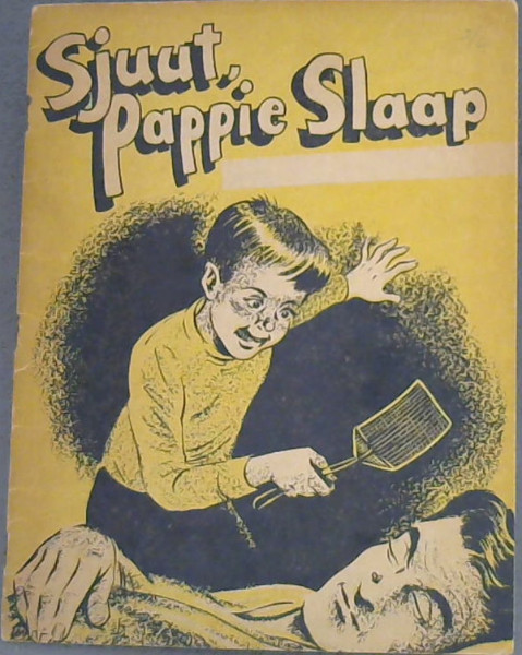 Sjuut, Pappie Slaap
