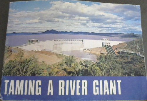 Taming A River Giant: The story of South Africa's Orange River Project
