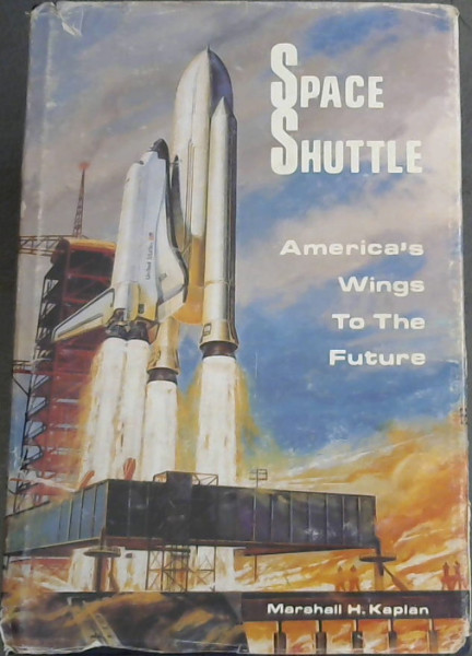 Space Shuttle: America's Wings to the Future