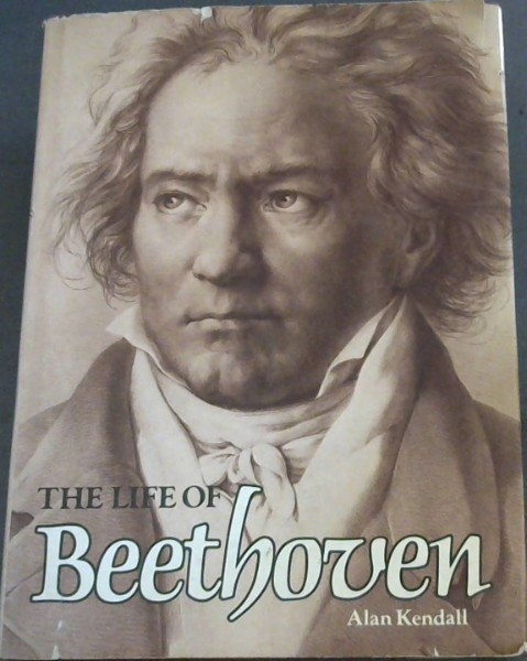 The life of Beethoven