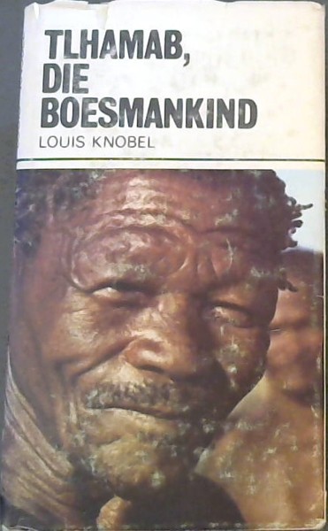 Tlhamab, Die Boesmankind