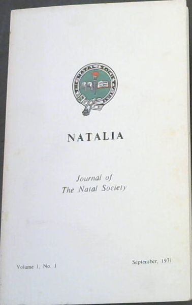 Natalia: Journal of the Natal Society, No. 1, September, 1971