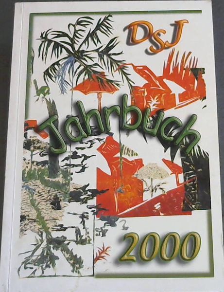 Deutsche Schule zu Johannesburg Jahrbuch 2000