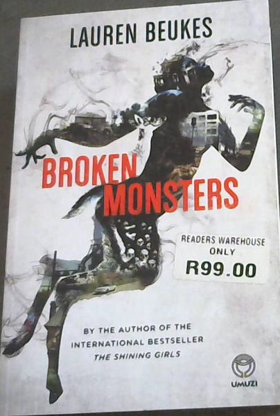 Broken Monsters [signed]