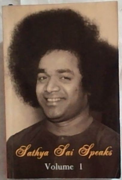 Sathya Sai Speaks Volume 1