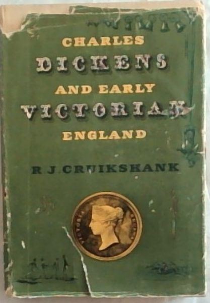 Charles Dickens and Early Victorian England