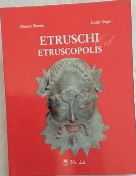 Etruschi Ed Etruscopolis