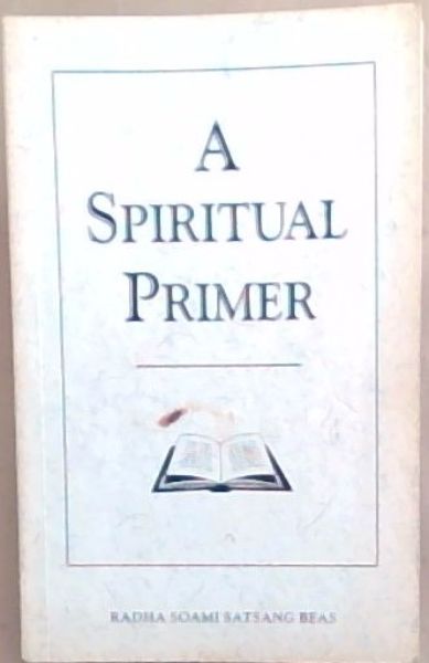 Image for A Spiritual Primer A Spiritual Primer