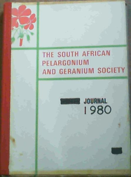The South african Pelargonium And Geranium Society Journal 1980