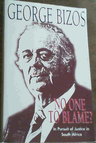 No One to Blame: In Pursuit of Justice in South Africa