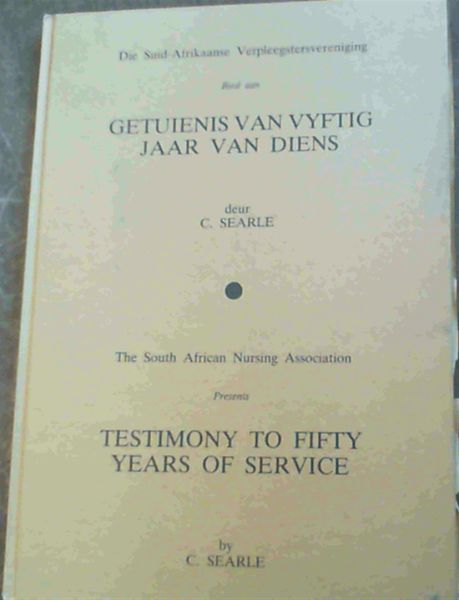 Getuienis Van Vyftig Jaar Van Diens / Testimony To Fifty Years Of Service