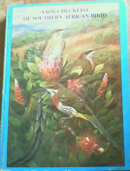 Image for S. A. O. S. Checklist of Southern African Birds S. A. O. S. Checklist of Southern African Birds