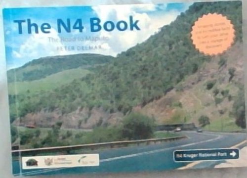 The N4 Book : The Road to Maputo