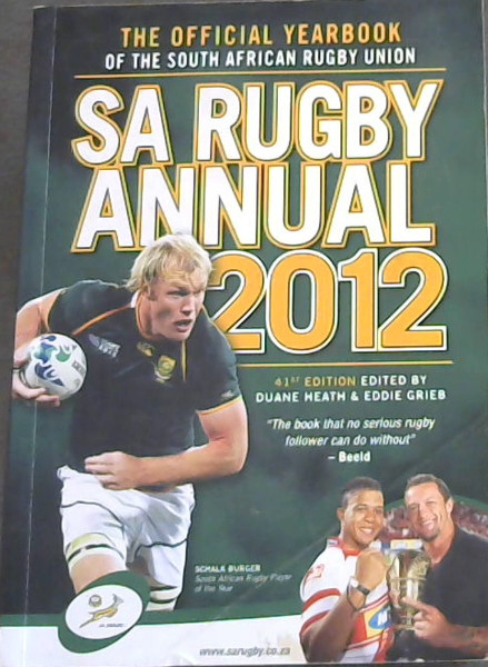 SA Rugby Annual 2012: The Official Yearbook of the South African Rugby Union