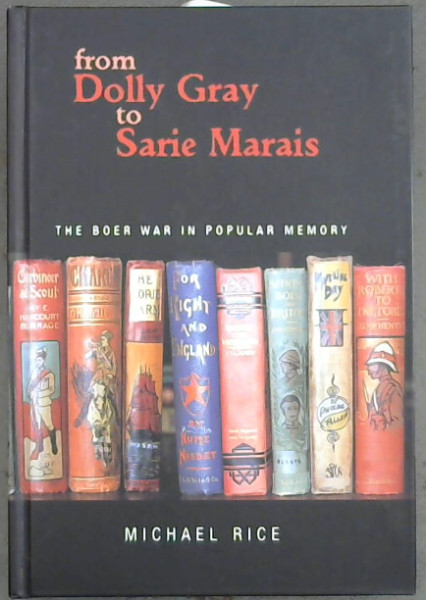 Image for From Dolly Gray to Sarie Marais: The Boer War in Popular Memory From Dolly Gray to Sarie Marais: The Boer War in Popular Memory