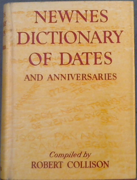 Newnes Dictionary of Dates and Anniversaries