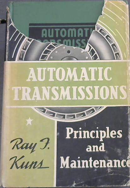 Automatic Transmissions : Principles and Maintenance