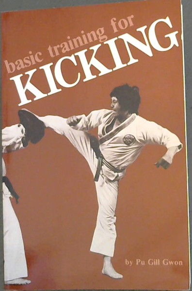Image for Basic Training for Kicking Basic Training for Kicking