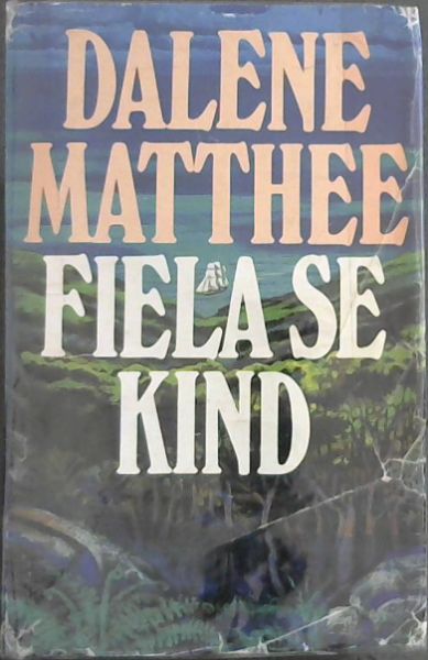 Fiela se kind (Afrikaans Edition)