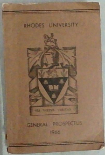 Rhodes University Grahamstown South Africa General Prospectus 1966