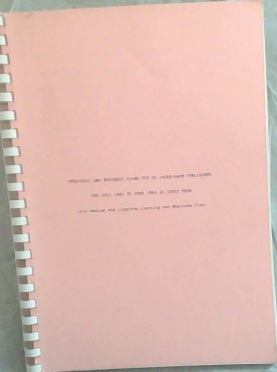 Stategic and Business Plans for De Jager-Haum Publishers for July 1993 to June 1994 as Short Term [for Medium and Longterm planning see Business Plan]