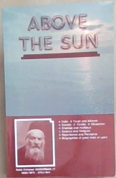 Above the Sun: Pathways in contemporary Jewish Thought