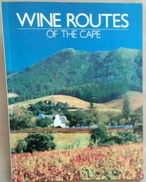 Wine Routes of the Cape