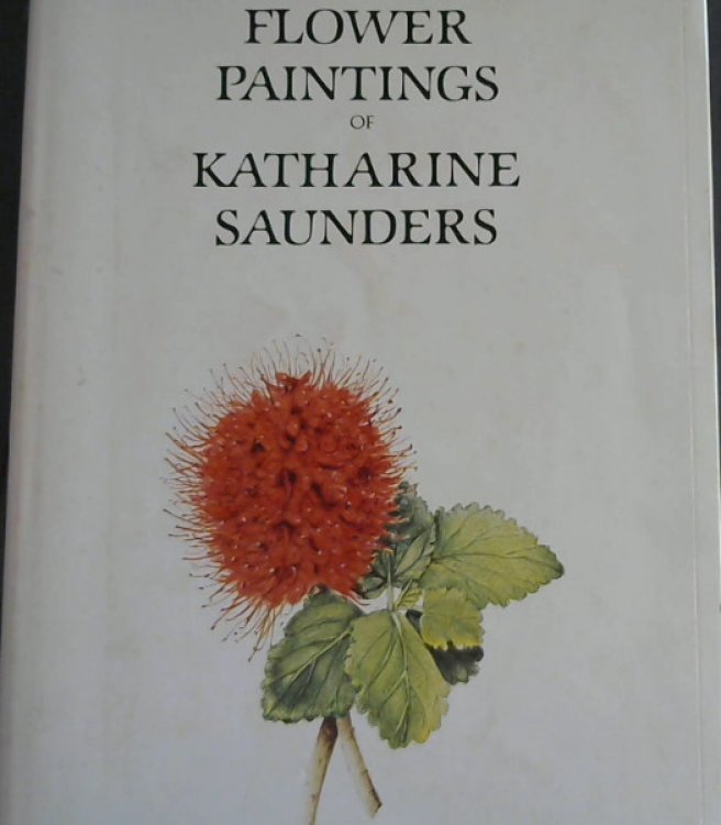 Flower Paintings of Katharine Saunders