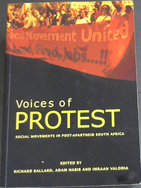 Voices of Protest: Social Movements in Post-Apartheid South Africa