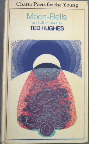 Moon-bells and Other Poems (Poets for the Young)