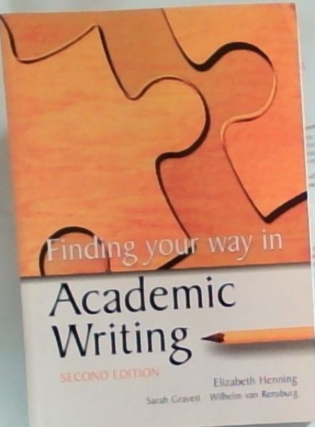 Finding Your Way In Academic Writing