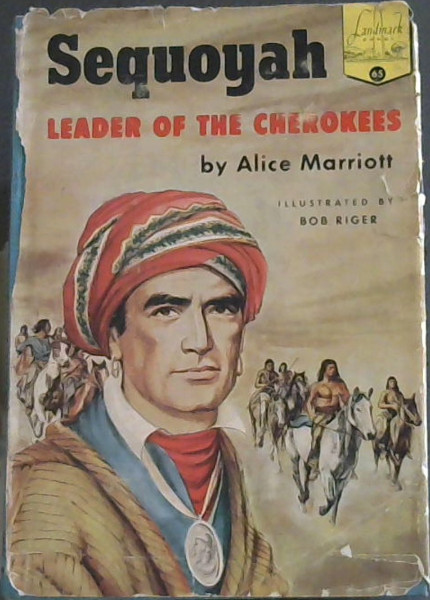 Sequoyah: Leader of the Cherokees