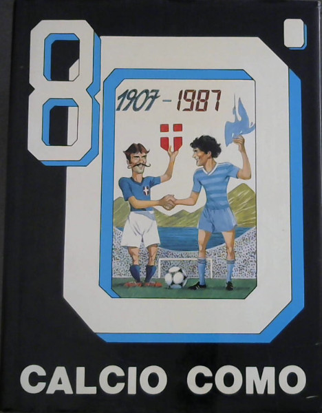 80 Calcio Como 1907-1987