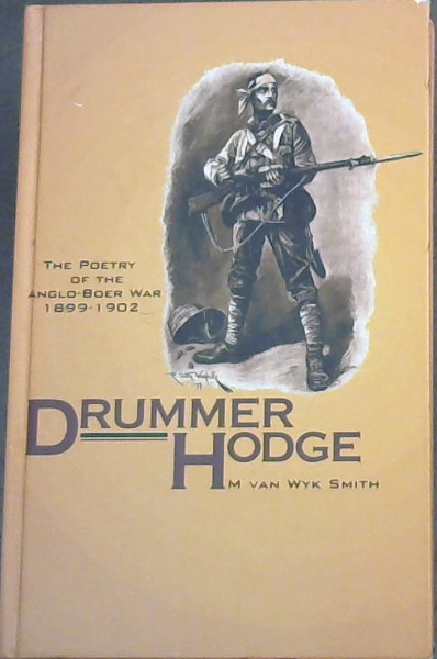 Drummer Hodge: The Poetry of the Anglo-Boer War (1899-1902)